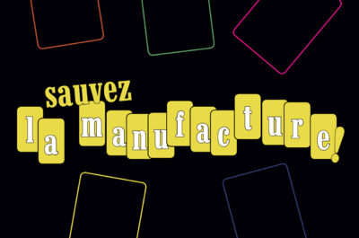 Image - Sauvez la Manufacture !