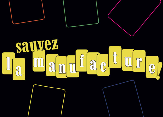 Image - Sauvez la Manufacture !